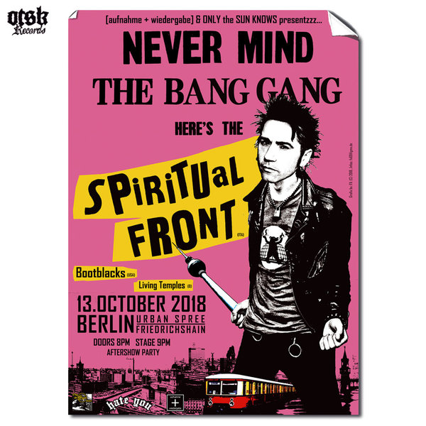 SPIRITUAL FRONT "Never mind the Bang Gang"  Berlin, 13.10.2018 "POSTER" (PINK VERSION)